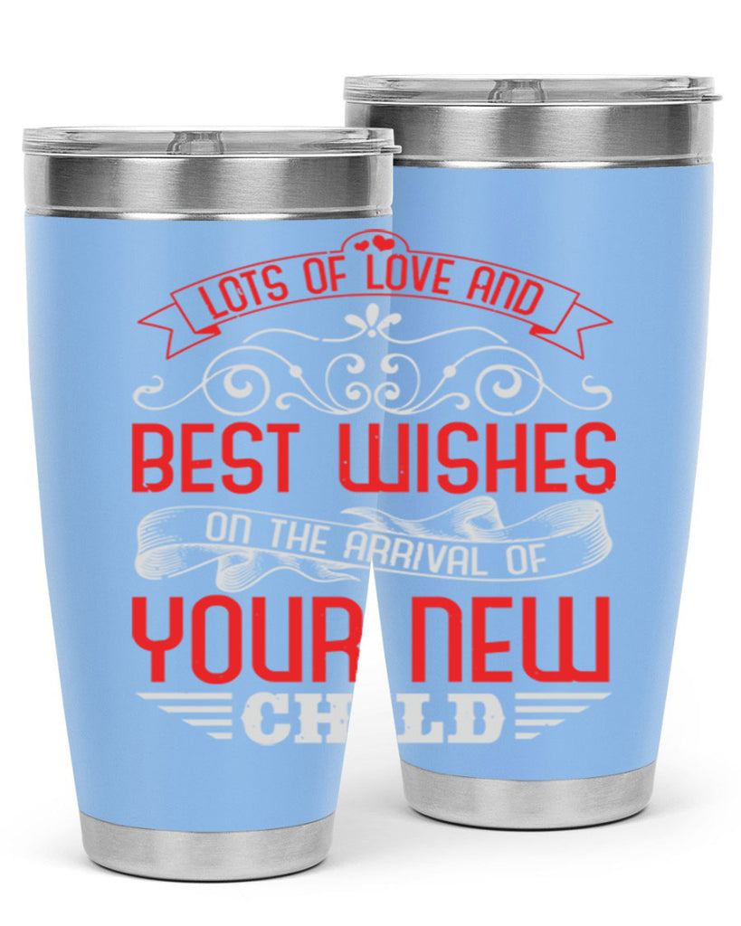 Lots of loe and best wishes Style 30#- baby shower- tumbler