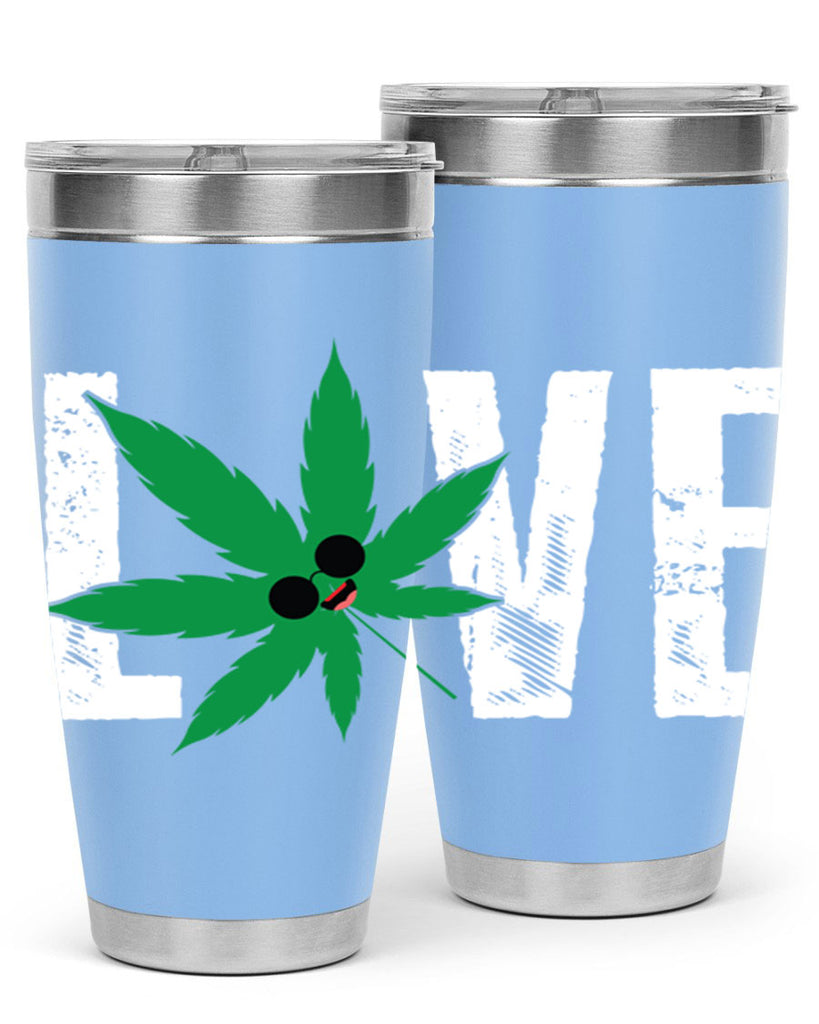 Love 195#- marijuana- Tumbler