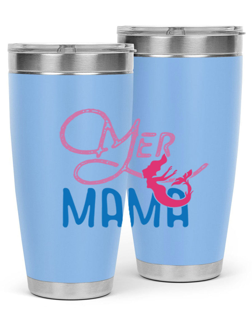 Mer Mama 333#- mermaid- Tumbler