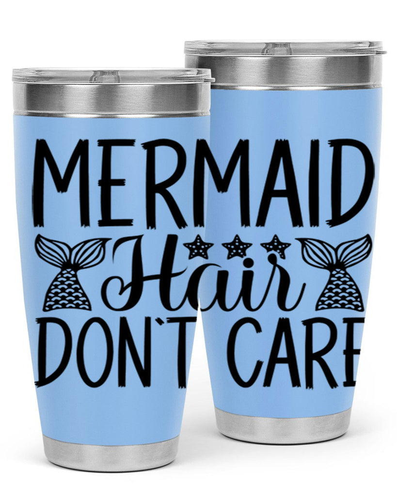 Mermaid Hair Dont Care 405#- mermaid- Tumbler