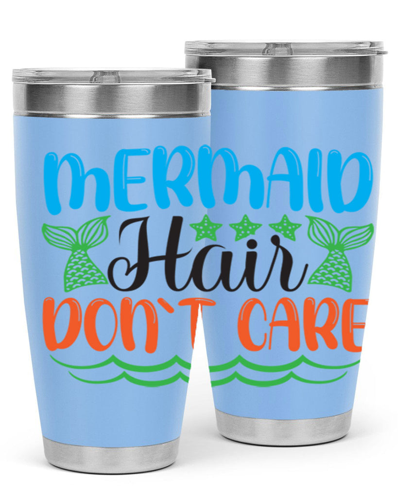 Mermaid Hair Dont Care 406#- mermaid- Tumbler