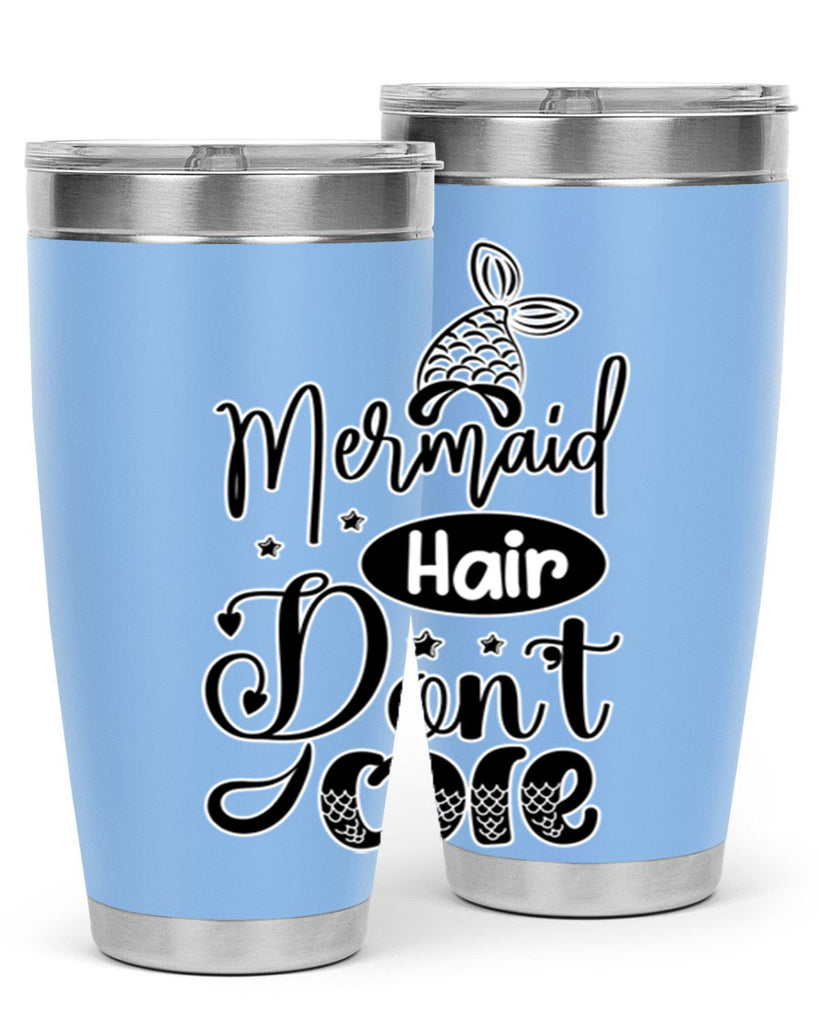 Mermaid Hair Dont Care 407#- mermaid- Tumbler
