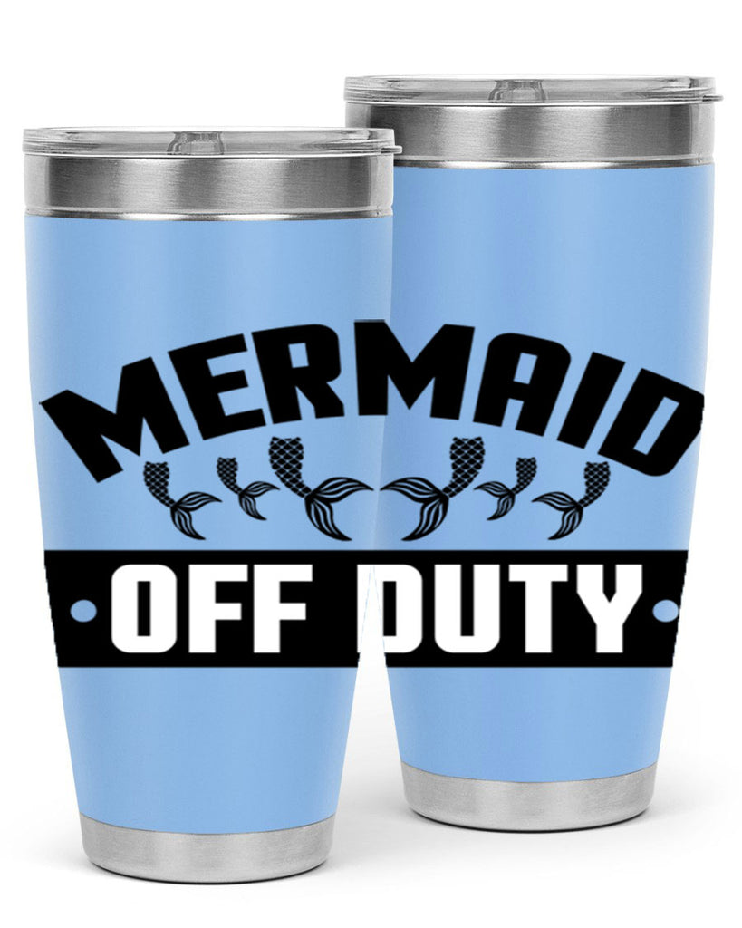 Mermaid off duty 437#- mermaid- Tumbler