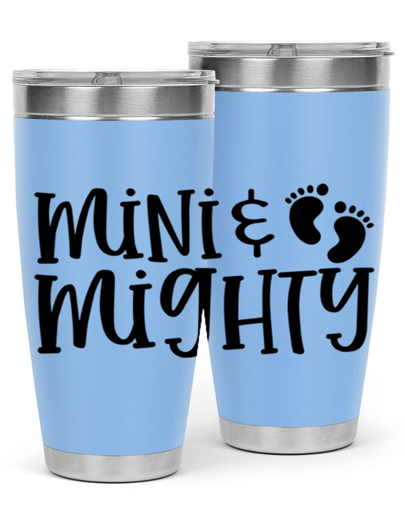 Mini and Mighty Style 45#- baby- tumbler