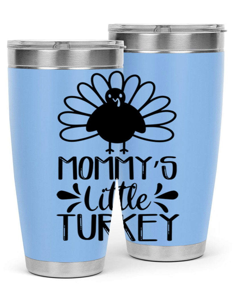 Mommy s Little Turkey 427#- fall- Tumbler