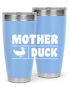 Mother ducker Style 24#- duck- Tumbler