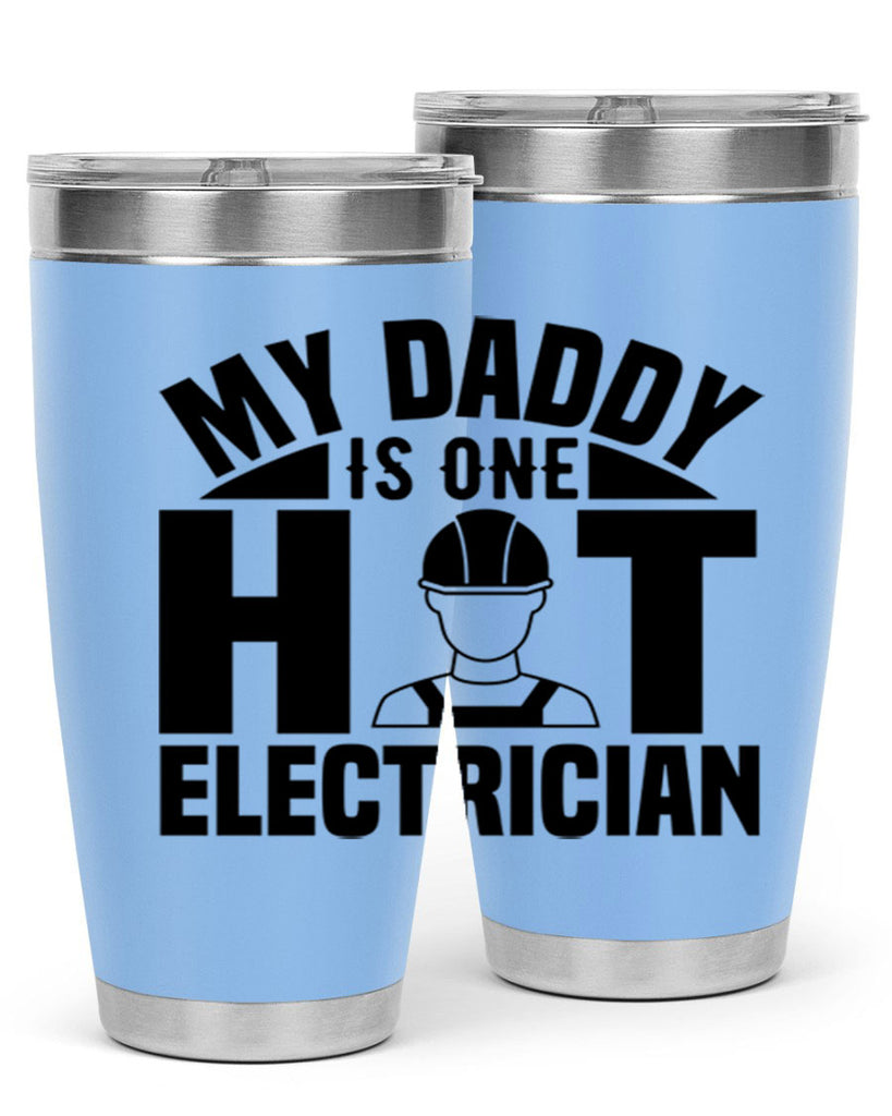 My Daddy Style 24#- electrician- tumbler