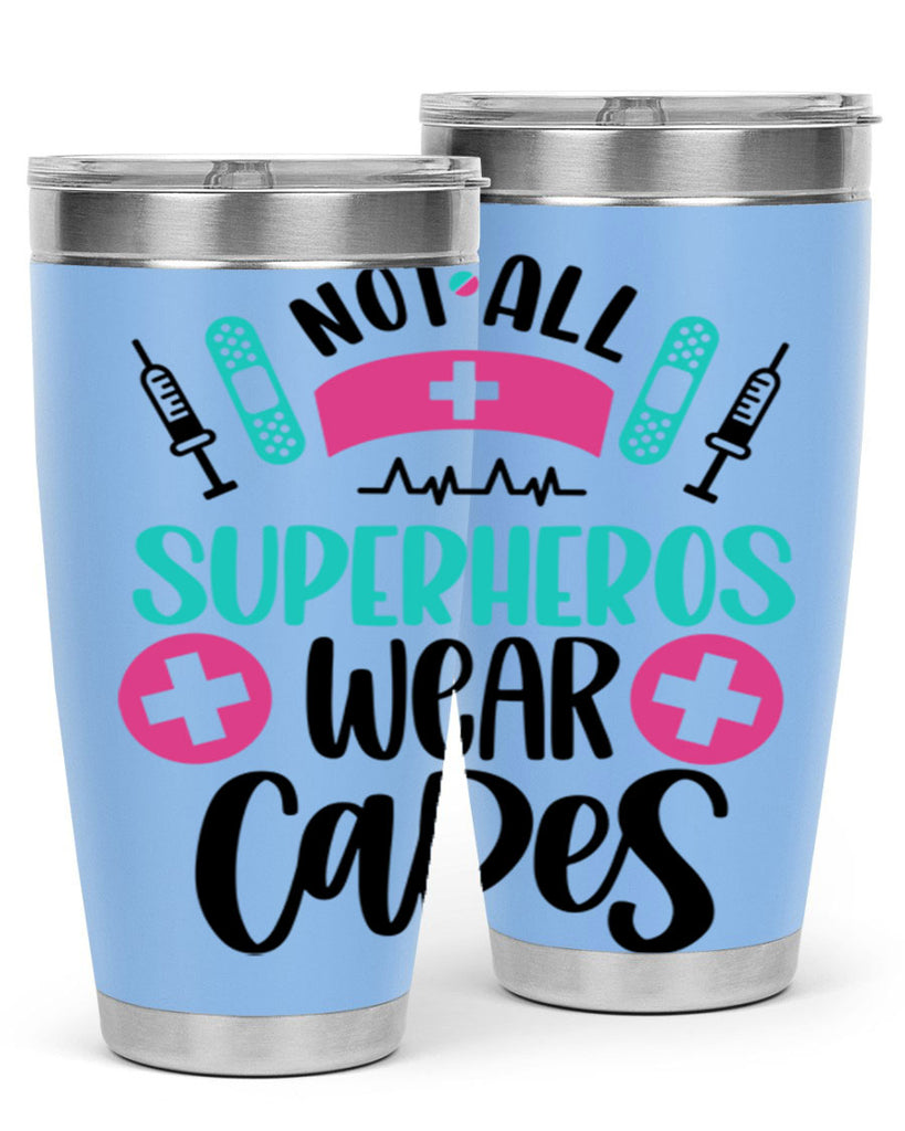 Not All Superheros Style Style 123#- nurse- tumbler