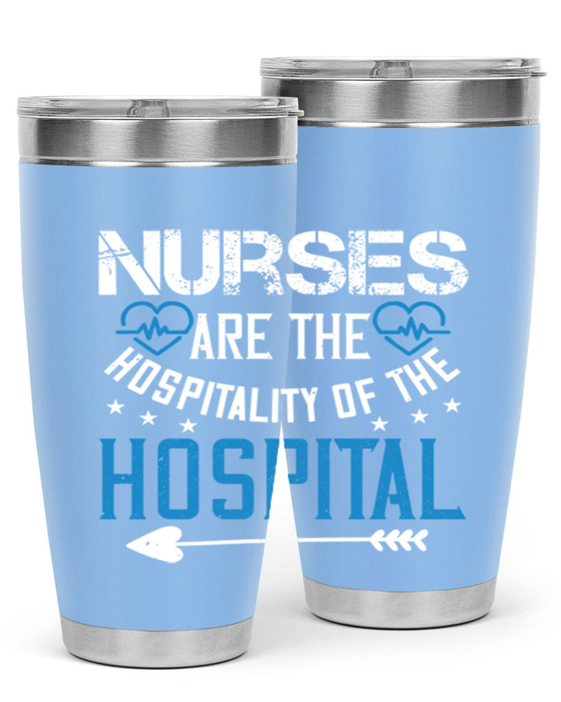 Nurses are the hospitality of the hospital Style 284#- nurse- tumbler