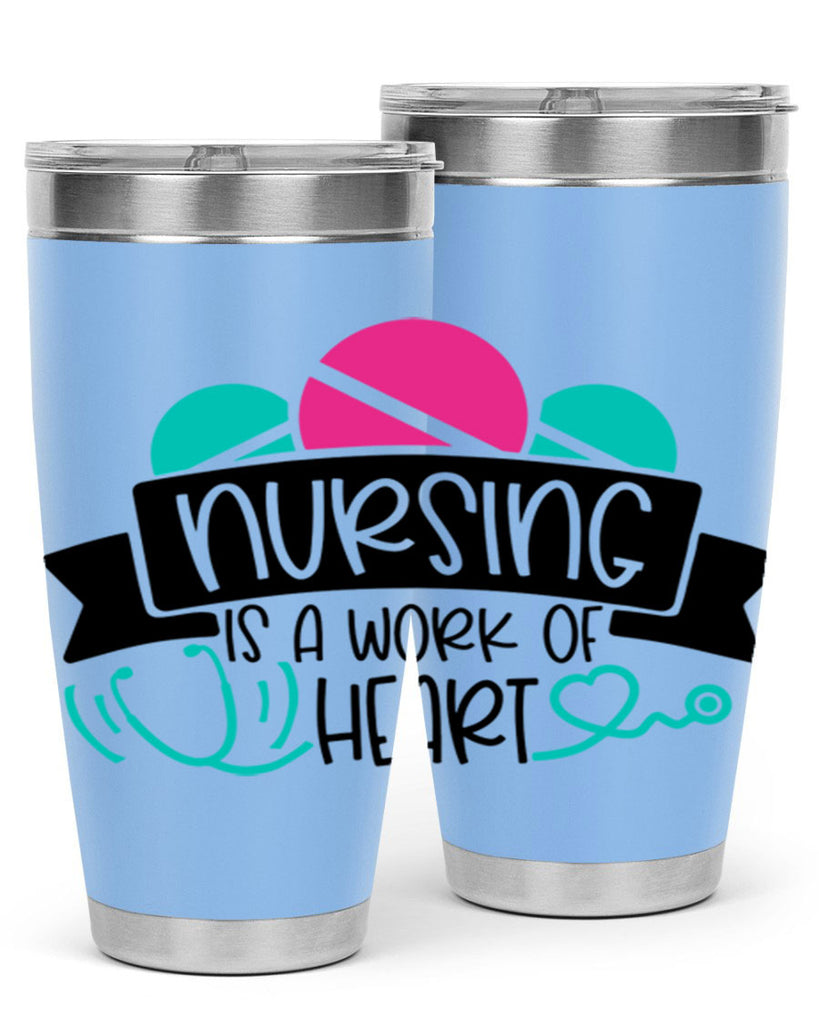 Nursing Is A Work Of Heart Style Style 71#- nurse- tumbler