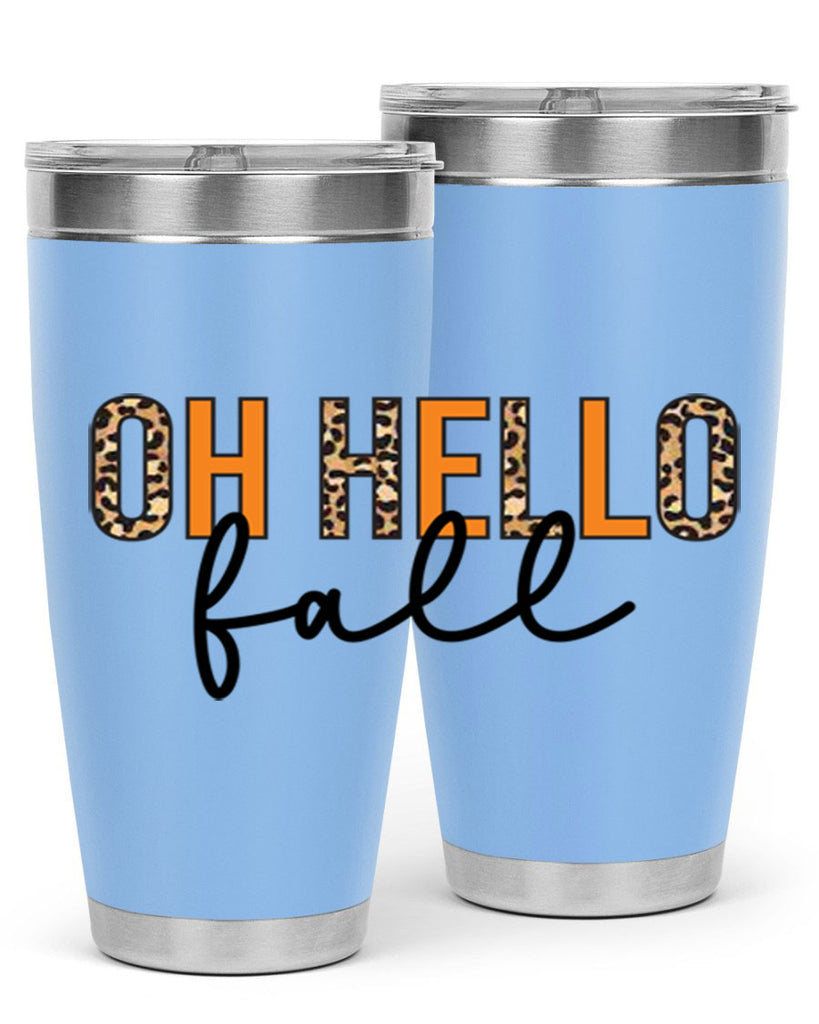 Oh hello fall 451#- fall- Tumbler