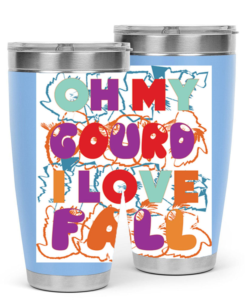 OhMyGourdILove 460#- fall- Tumbler