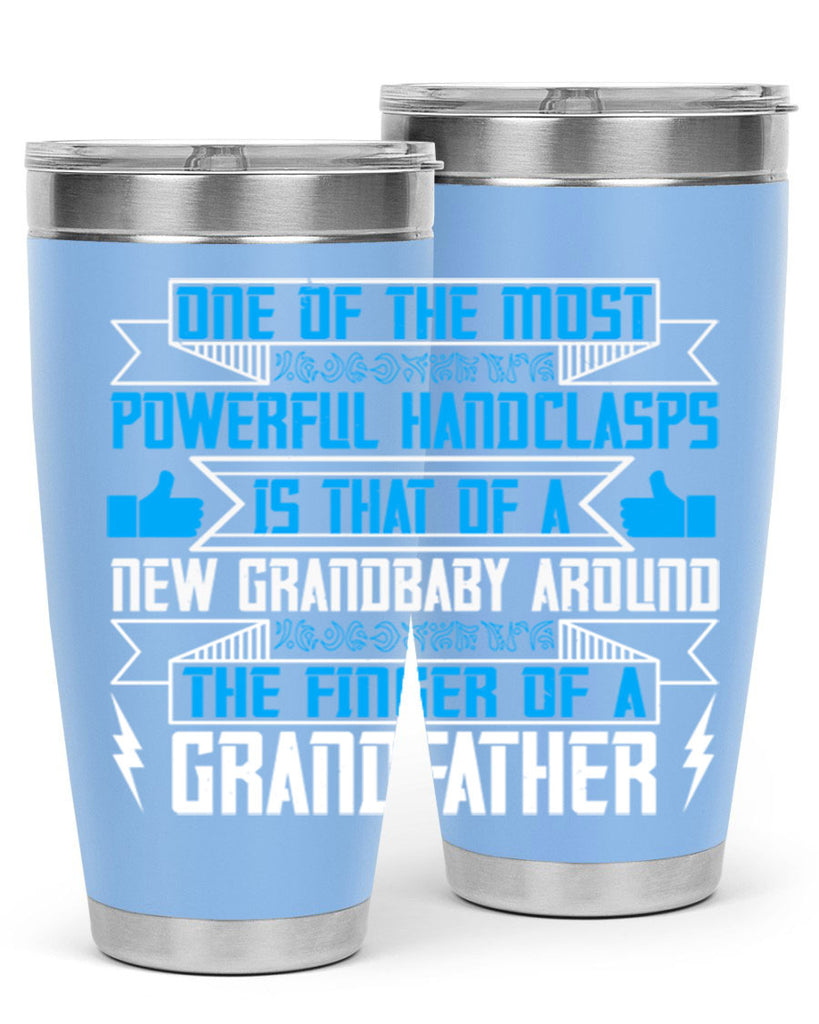 One of the most powerful handclasps is that of a new grandbaby 71#- grandpa - papa- Tumbler