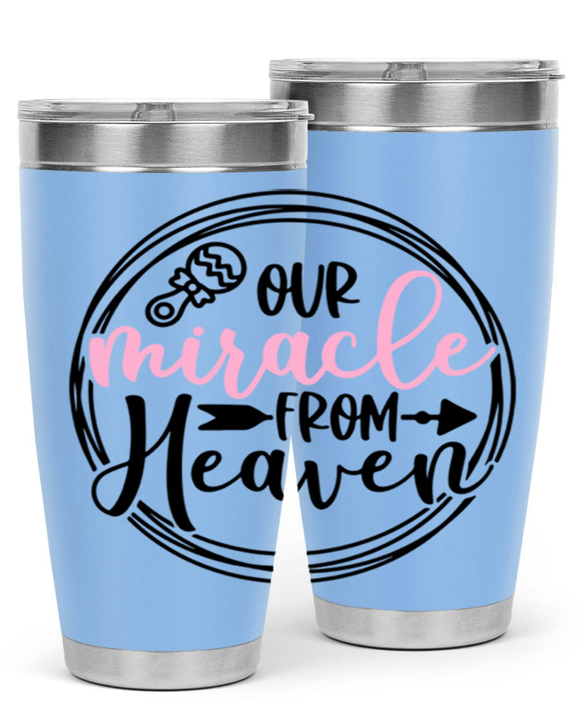 Our Miracle From Heaven Style 33#- baby- tumbler