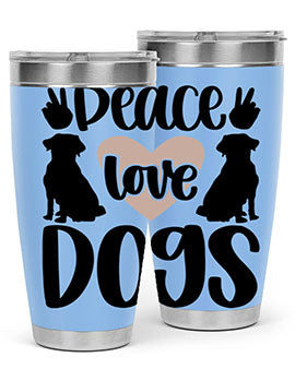 Peace Love Dogs Style 13#- dog- Tumbler