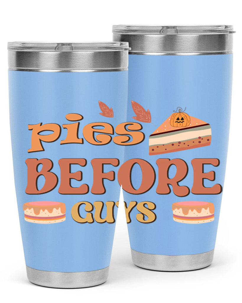 Pies Before Guys 469#- fall- Tumbler