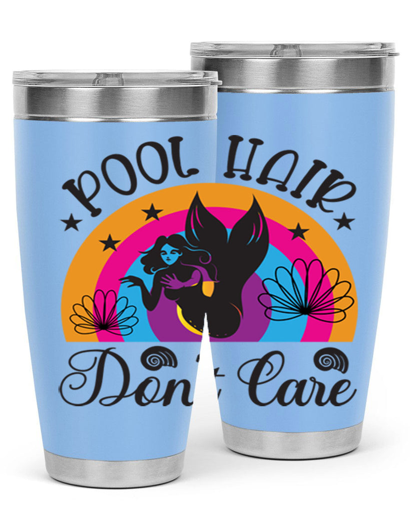 Pool hair dont care 541#- mermaid- Tumbler