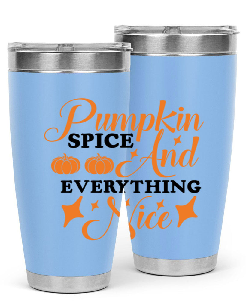 Pumpkin Spice And Everything Nice 541#- fall- Tumbler