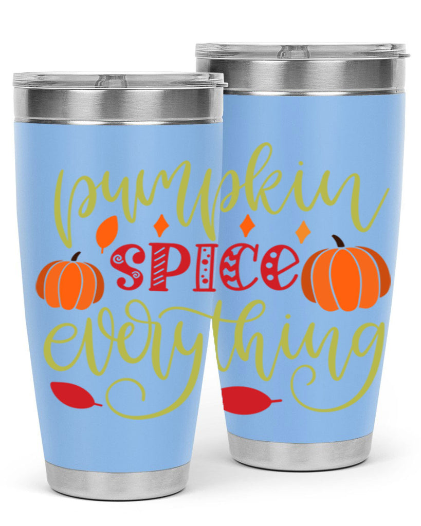 Pumpkin Spice Everything 545#- fall- Tumbler