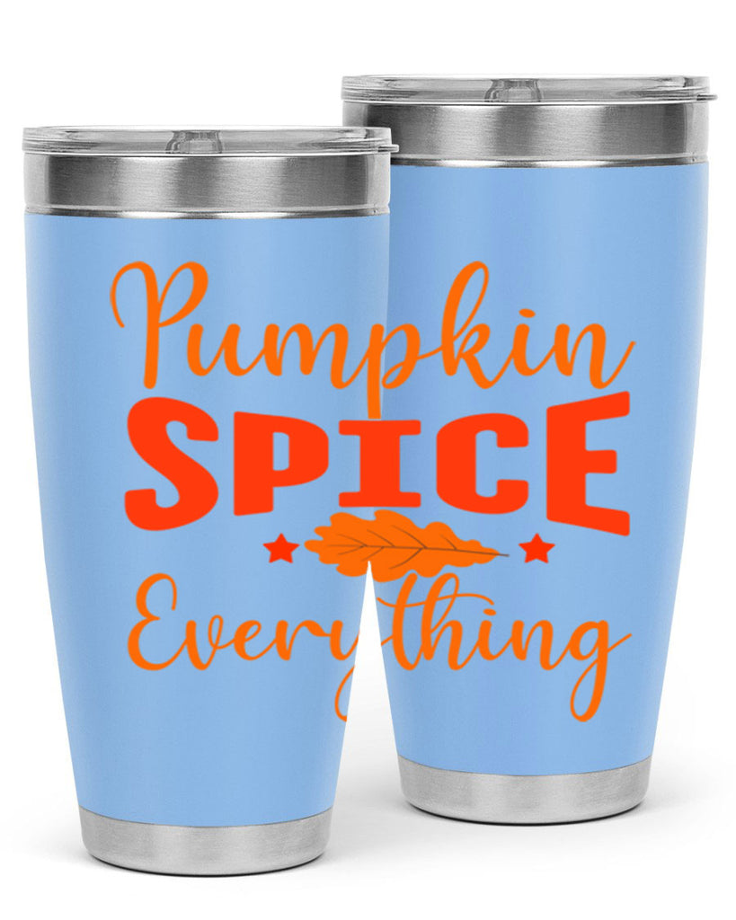 Pumpkin Spice Everything Design 544#- fall- Tumbler