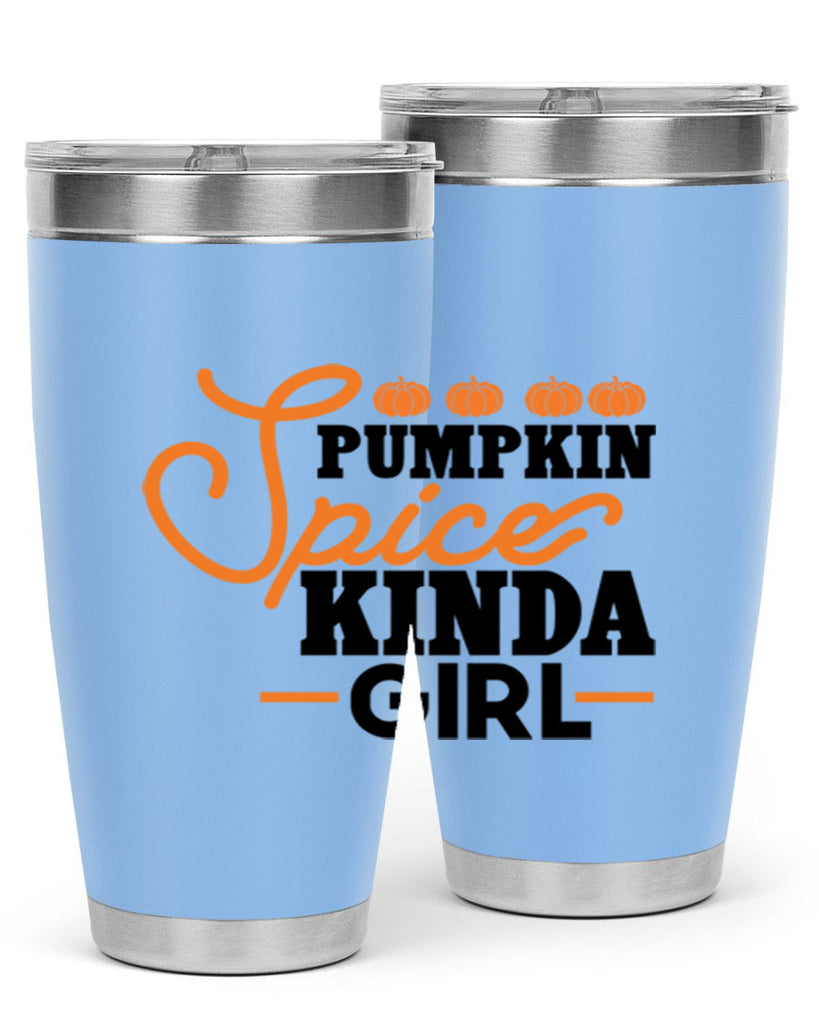 Pumpkin Spice Kinda Girl 552#- fall- Tumbler