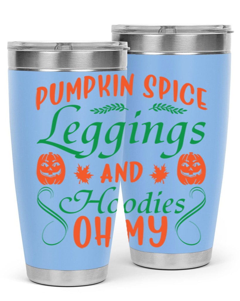 Pumpkin Spice Leggings and Hoodies Oh My 553#- fall- Tumbler