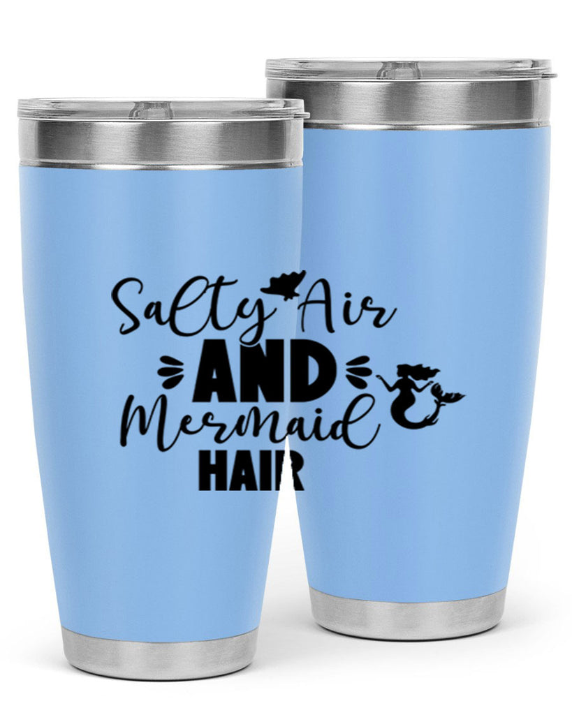 Salty Air And Mermaid Hair 559#- mermaid- Tumbler