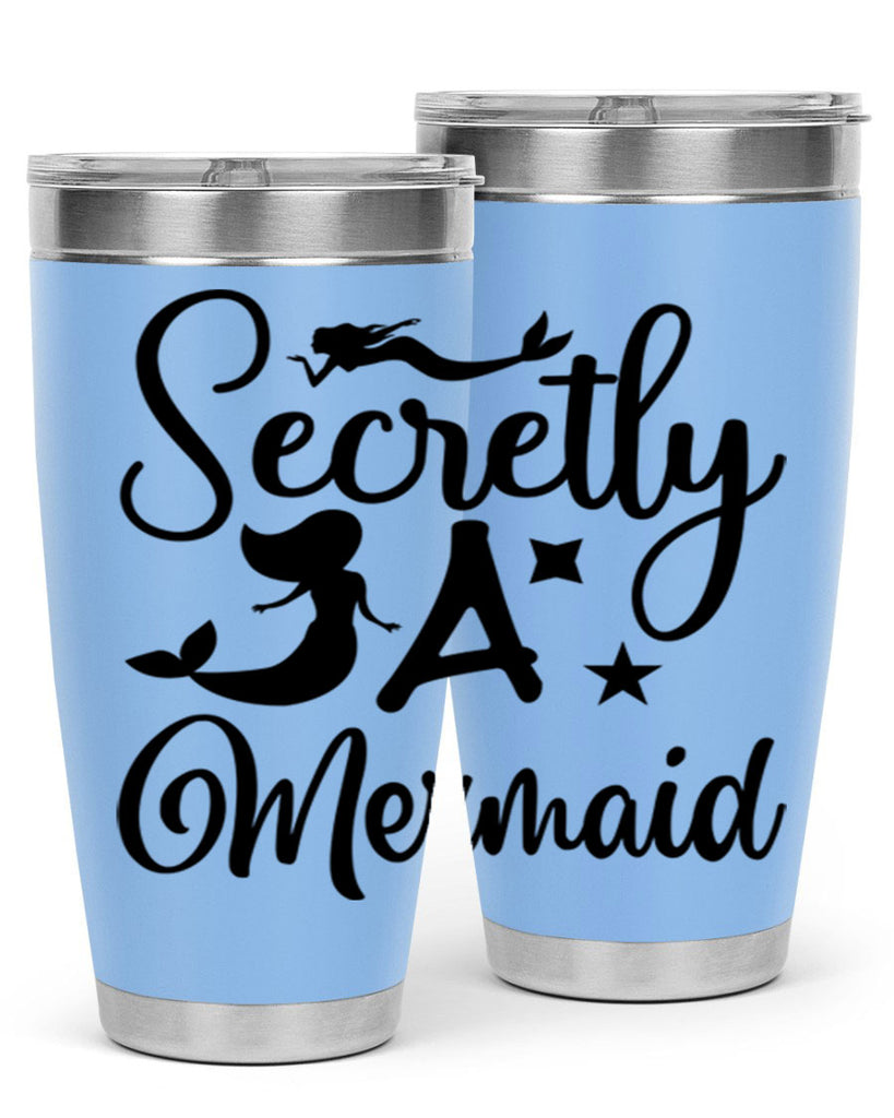 Secretly a mermaid 580#- mermaid- Tumbler