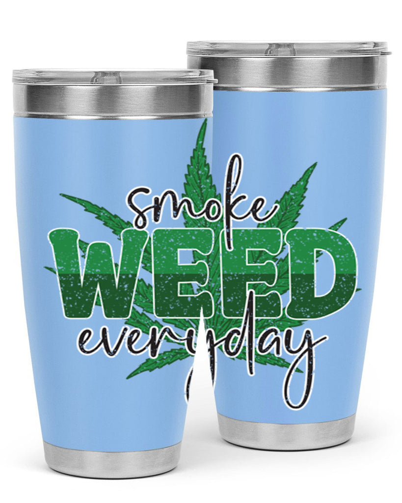 Smoke Weed Everyday Sublimation 244#- marijuana- Tumbler