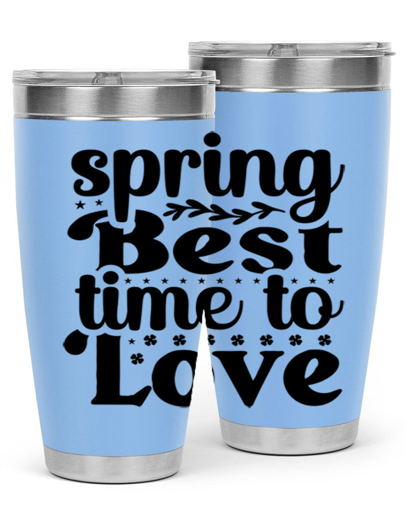 Spring Best Time To Love 410#- spring- Tumbler