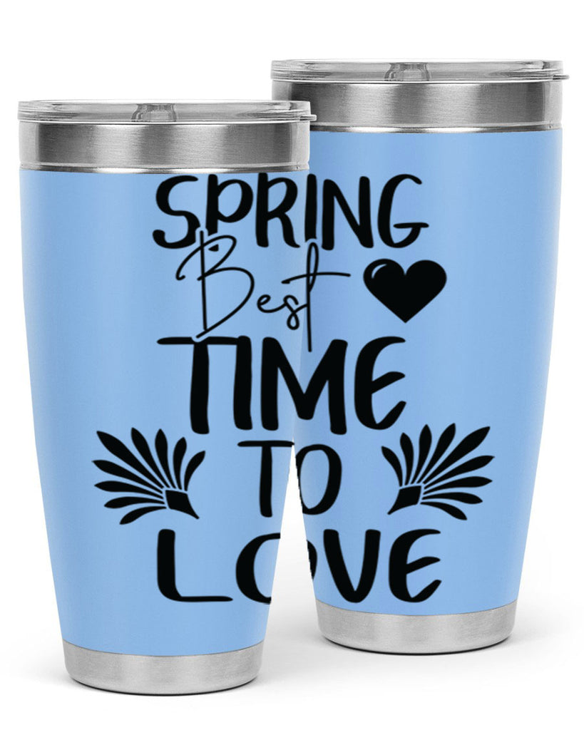 Spring Best Time to Love 414#- spring- Tumbler