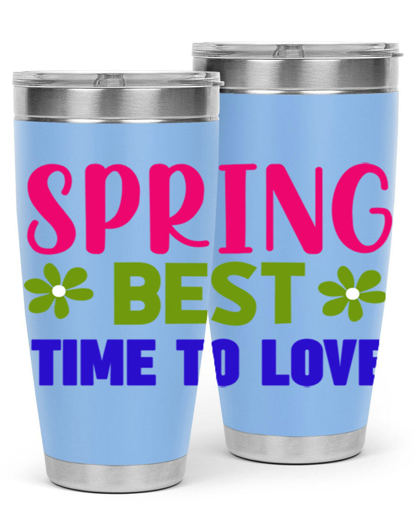 Spring Best Time to Love 416#- spring- Tumbler