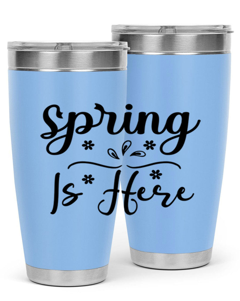 Spring Is Here, 443#- spring- Tumbler