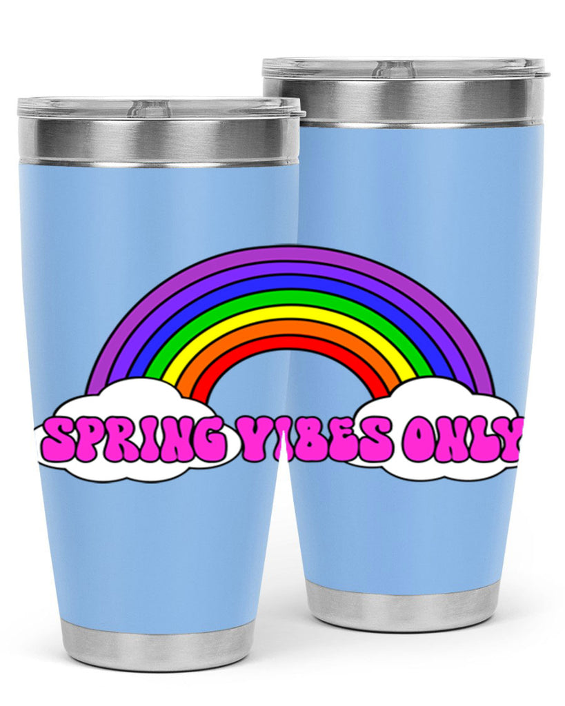 Spring Vibes Only477#- spring- Tumbler