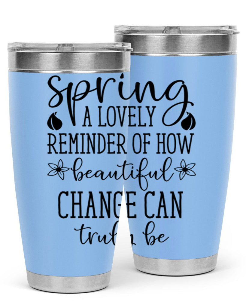 Spring a lovely reminder of 479#- spring- Tumbler