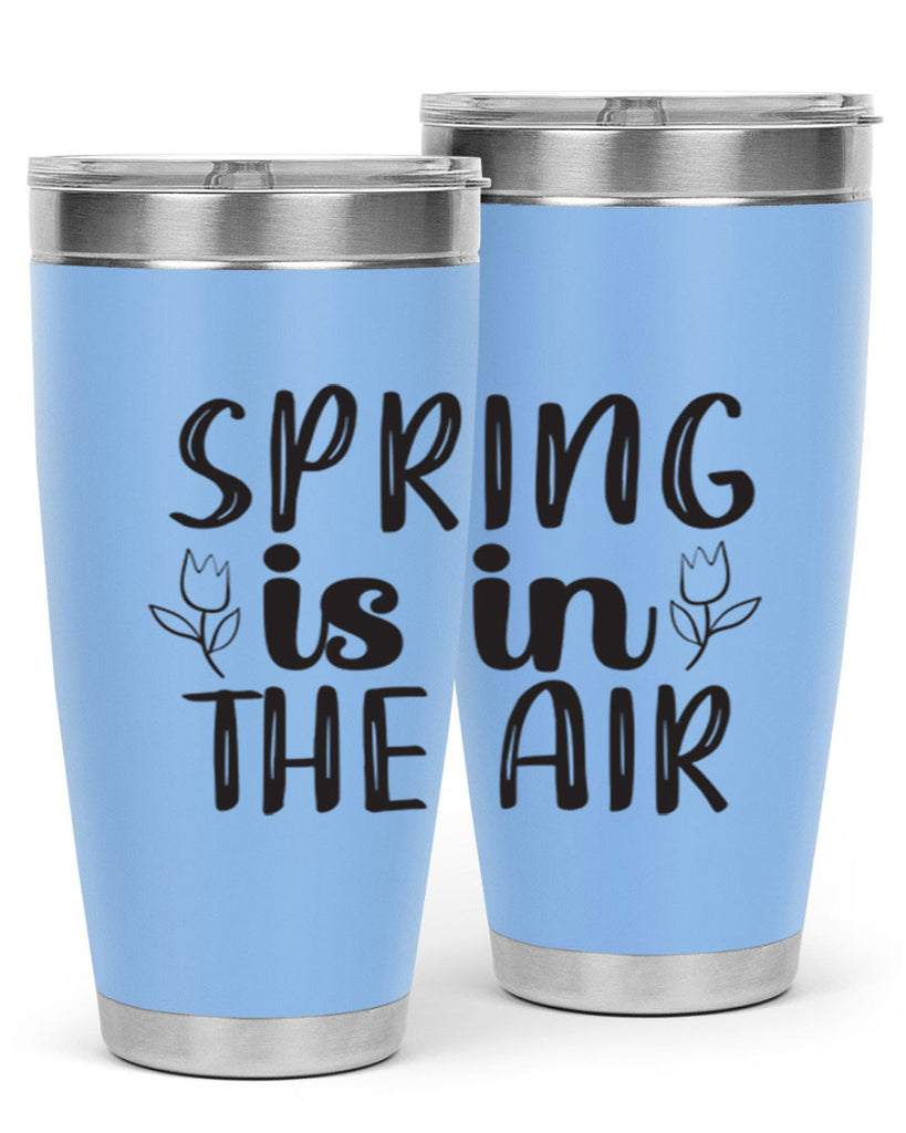 Spring is in the air 457#- spring- Tumbler