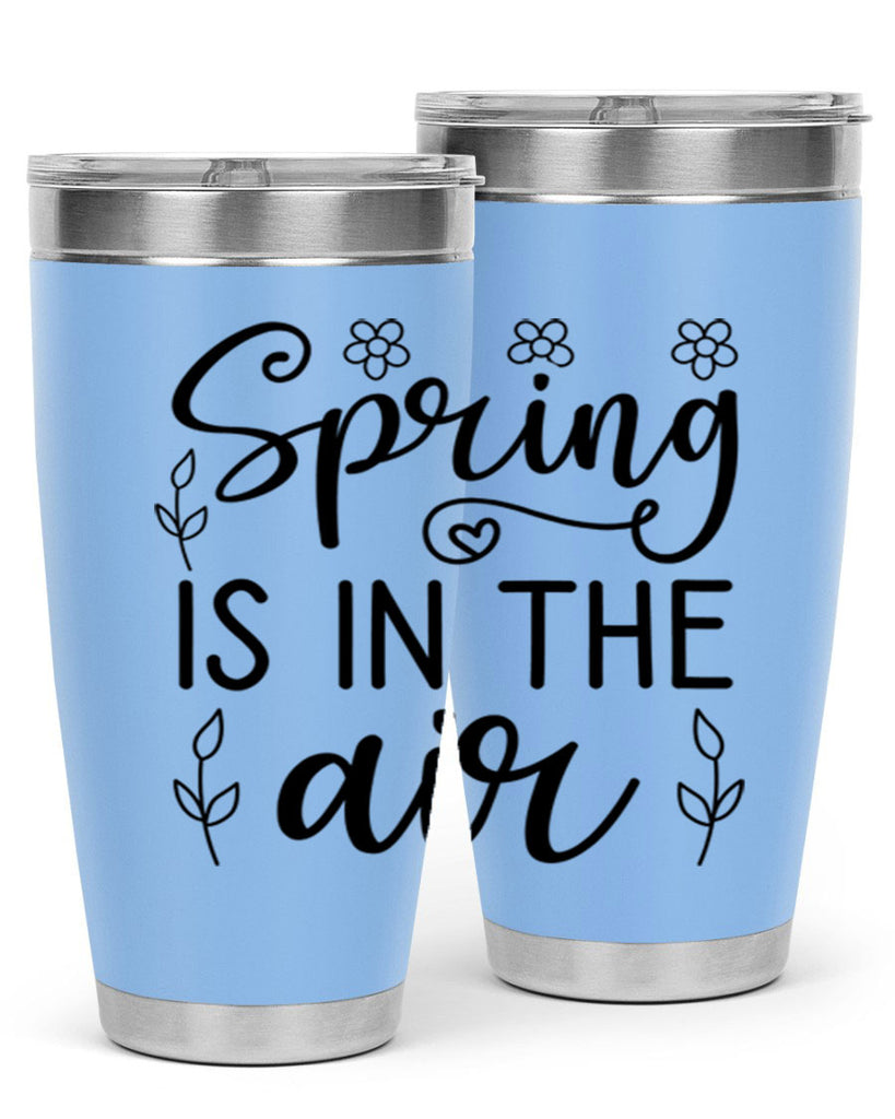Spring is in the air 505#- spring- Tumbler