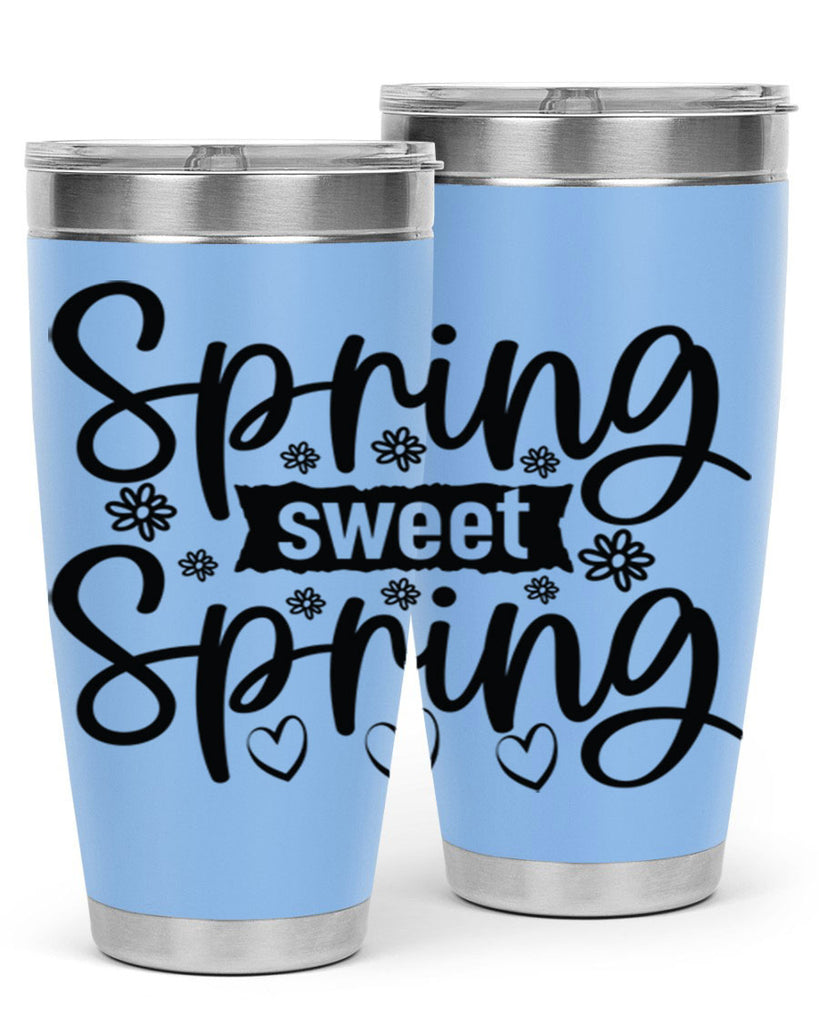 Spring sweet spring  design 516#- spring- Tumbler