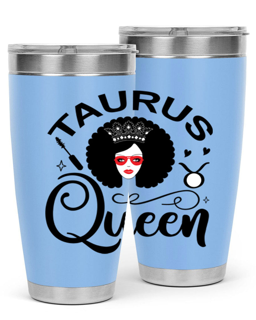 Taurus queen 505#- zodiac- Tumbler