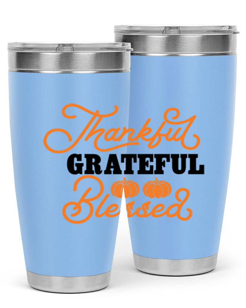 Thankful Grateful Blessed 604#- fall- Tumbler