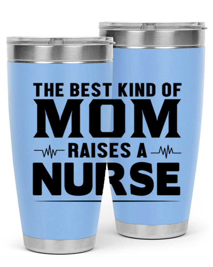 The best kind of mom Style 242#- nurse- tumbler