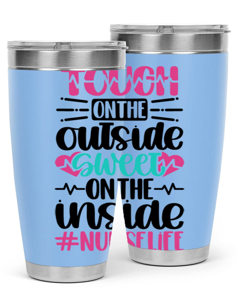 Tough On The Outside Style Style 15#- nurse- tumbler