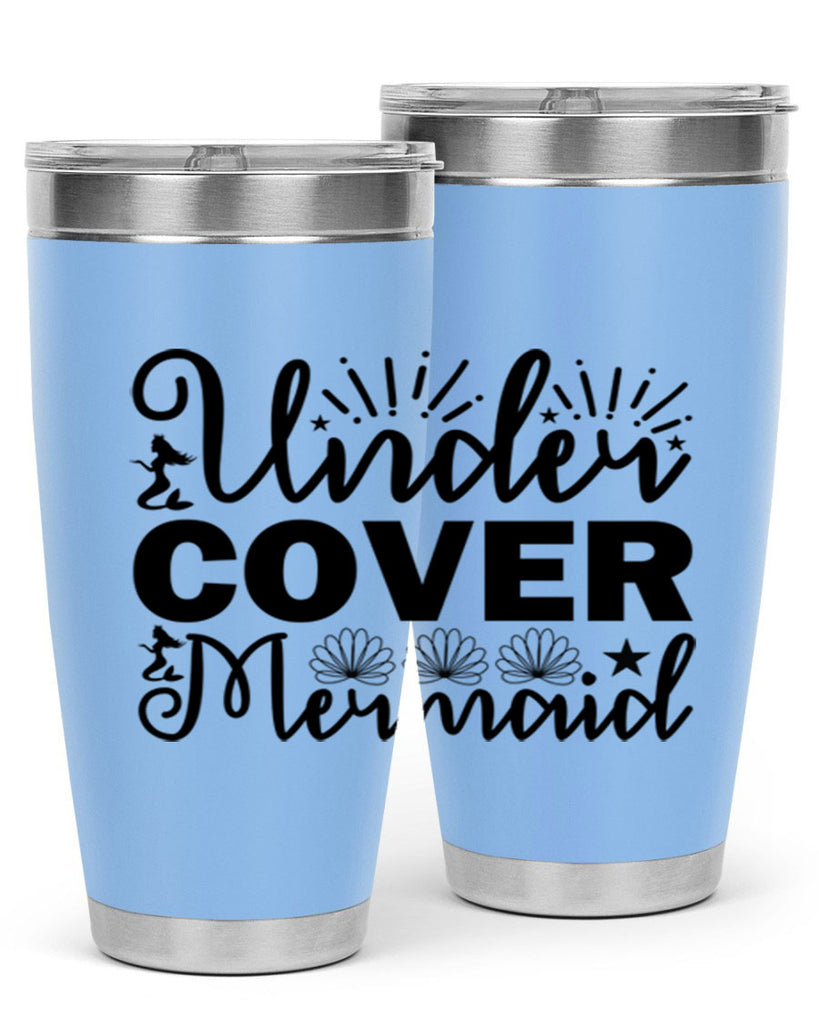 Under Cover Mermaid design 652#- mermaid- Tumbler