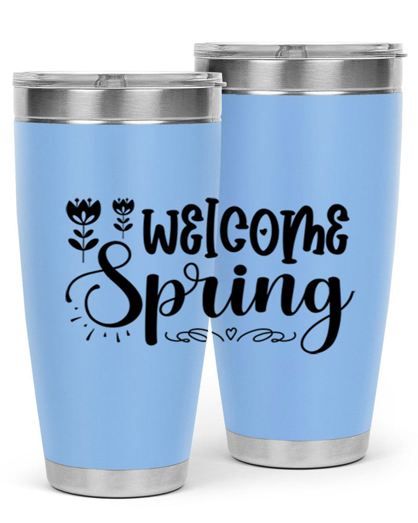 Welcome spring  595#- spring- Tumbler