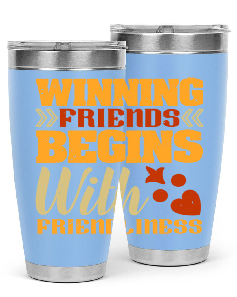 Winning friends begins with friendliness Style 25#- Best Friend- Tumbler