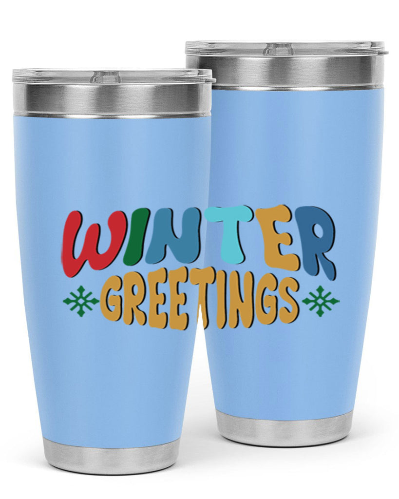 Winter Greetings 552#- winter- Tumbler