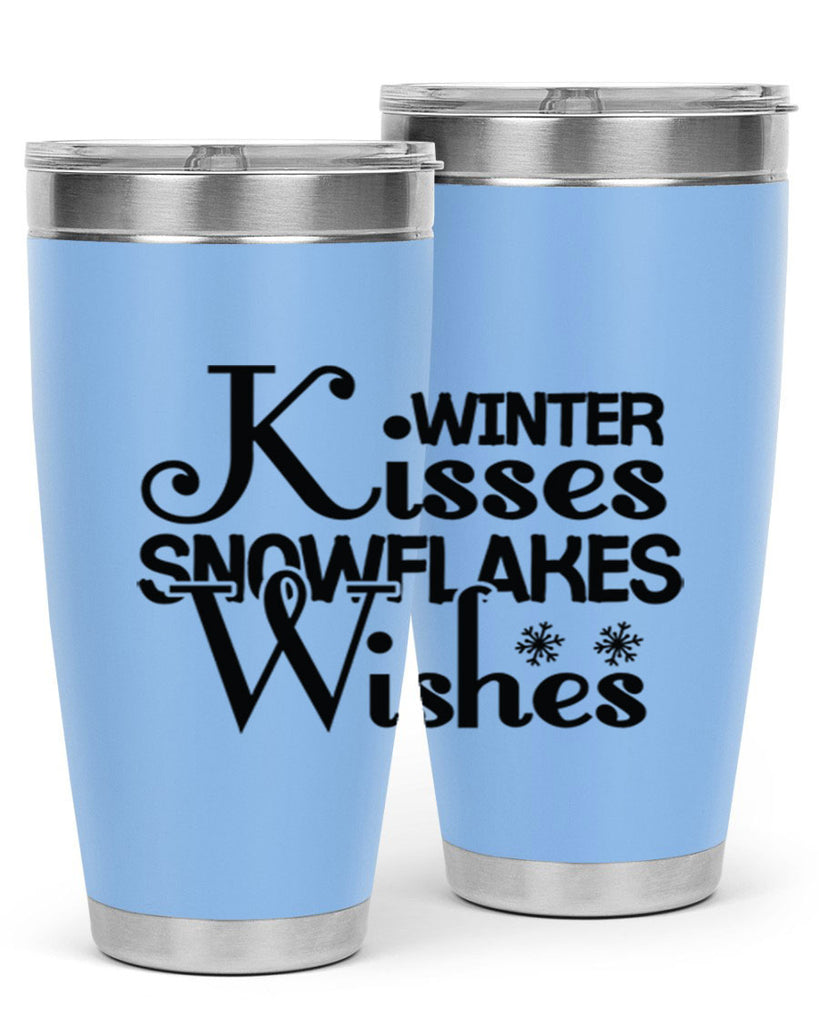 Winter Kisses Snowflakes Wishes 521#- winter- Tumbler