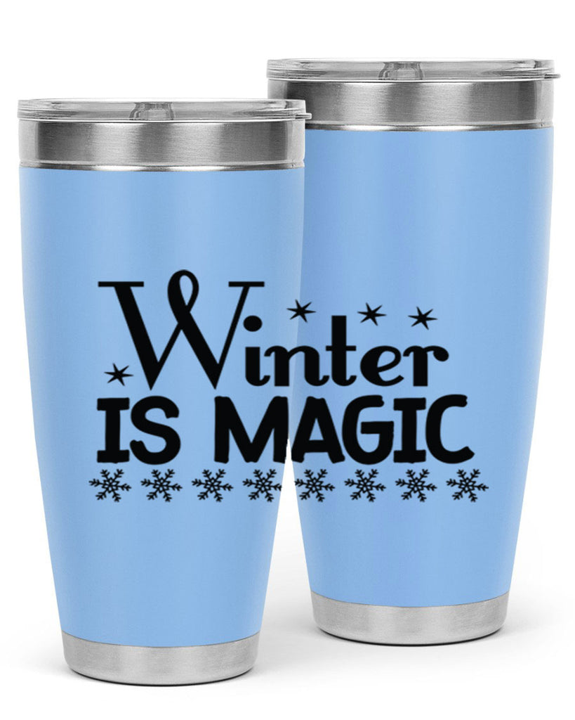 Winter is Magic 505#- winter- Tumbler