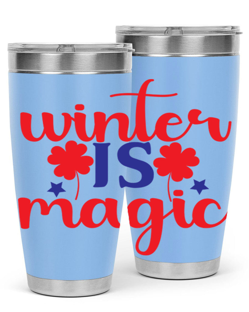 Winter is Magic 556#- winter- Tumbler