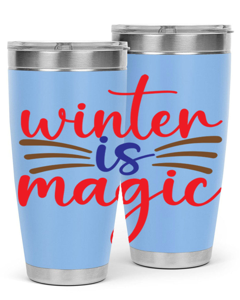 Winter is Magic 557#- winter- Tumbler